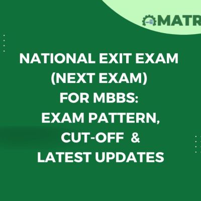 National Exit Exam (NExT Exam) for MBBS