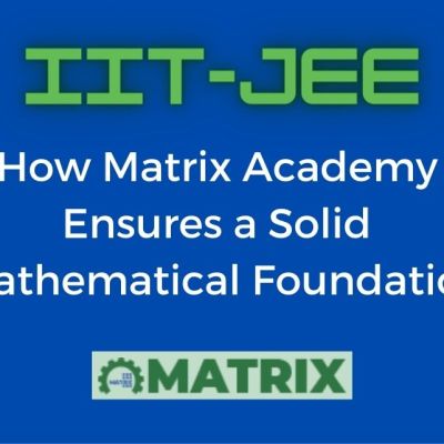 How Matrix Academy Ensures a Solid Mathematical Foundation