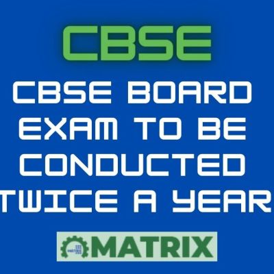 CBSE Board Exam To Be Conducted Twice A Year