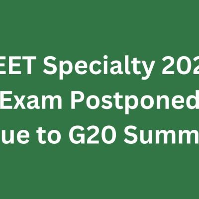 NEET Specialty 2023 exam postponed