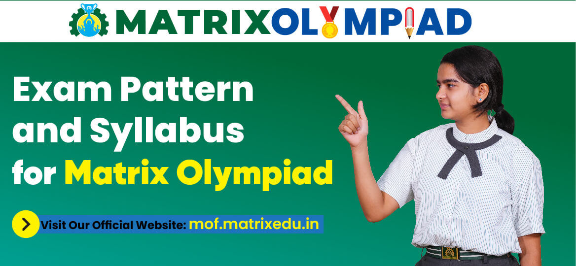 Matrix Olympiad Syllabus and Exam Pattern