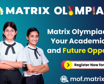 Matrix Olympiad shape your Academic career