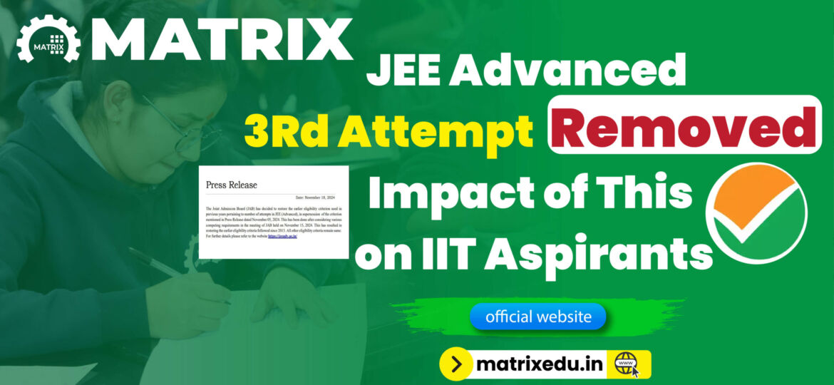 JEE Advanced 3rd Attempt Removed