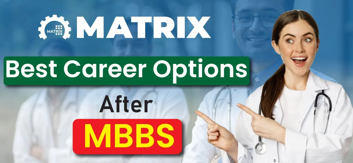 career options after mbbs​